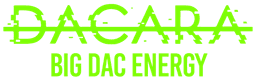 DACARA Official Merch - BIG DAC ENERGY